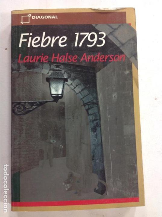 Libros: Fiebre 1793 - Laurie Halse Anderson - Foto 1