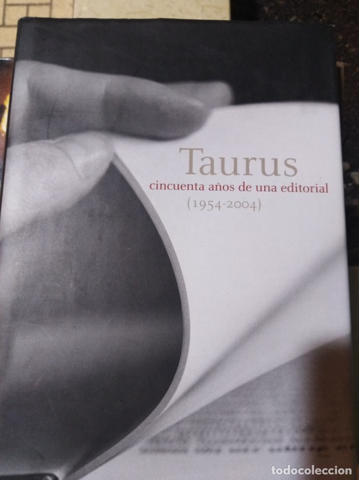 Libros: taurus 50 a&ntilde;os de una editorial 1954-2004