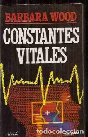 Libros: CONSTANTES VITALES - Wood,Barbara - Foto 1