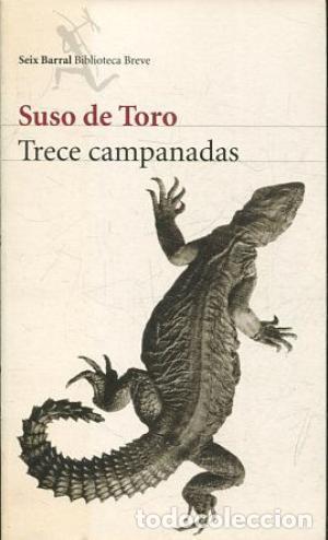 Libros: TRECE CAMPANADAS - De Toro,Suso - Foto 1