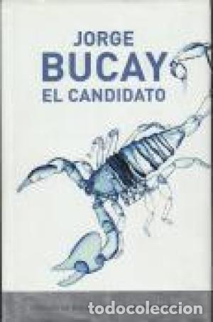 Libros: EL CANDIDATO - Bucay,Jorge - Foto 1