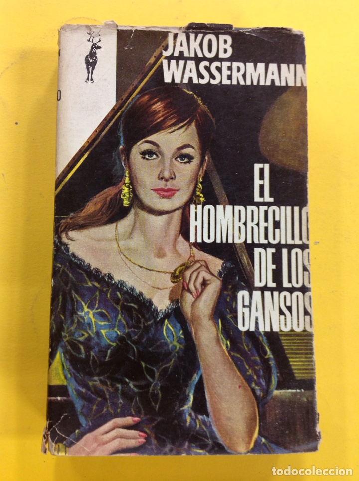Libros: Jakob Wassermann - El hombrecillo de los gansos - Foto 1