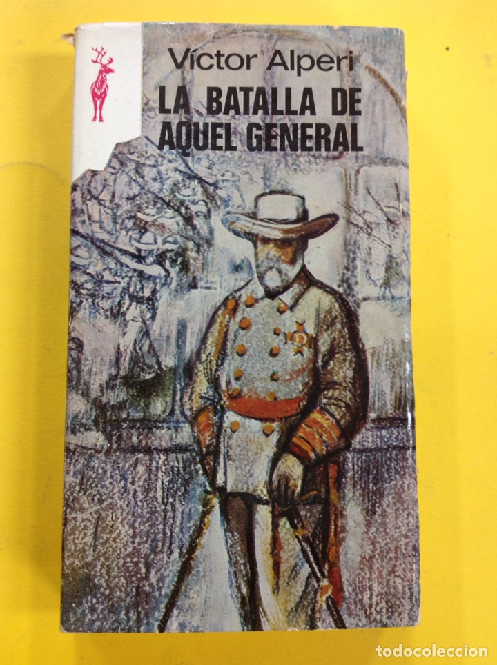 Libros: V&iacute;ctor Alperi - La batalla de aquel general - Foto 1