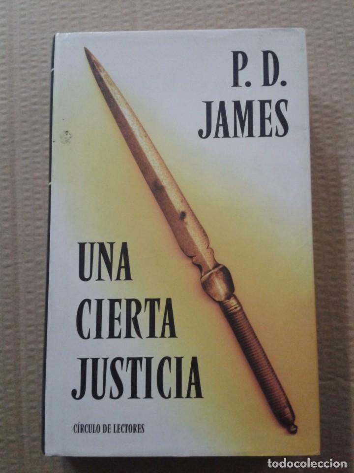 Libros: UNA CIERTA JUSTICIA. P.D. JAMES - Foto 1