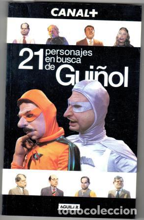 Libros: 21 PERSONAJES EN BUSCA DE GUI&Ntilde;OL - V.V.A.A. - Foto 1