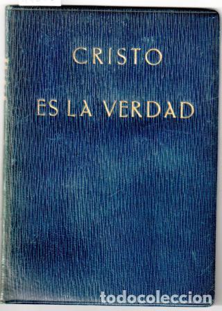 Libros: CRISTO ES LA VERDAD - SERRANO DE HARO, Agust&iacute;n - Foto 1