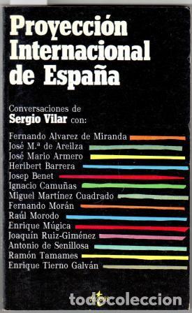 Libros: PROYECCI&Oacute;N INTERNACIONAL DE ESPA&Ntilde;A - VILAR, Sergio - Foto 1