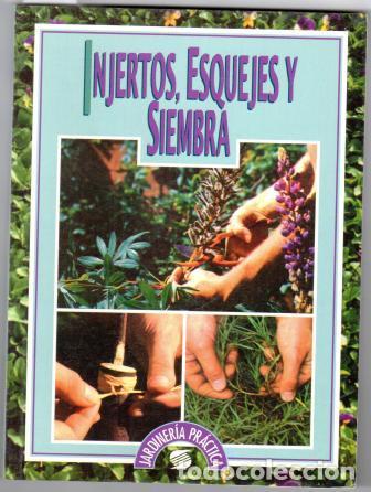 Libros: INJERTOS, ESQUEJES Y SIEMBRA - GUEDJ, Marcel - Foto 1