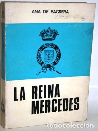 Libros: LA REINA MERCEDES - SAGRERA, Ana de - Foto 1