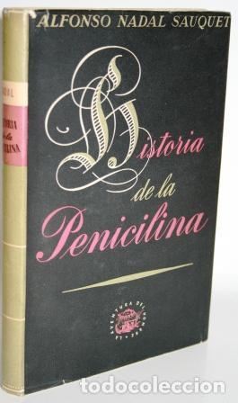 Libros: HISTORIA DE LA PENICILINA - NADAL SAUQUET, Alfonso - Foto 1