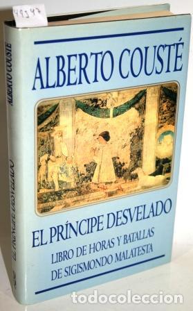 Libros: EL PR&Iacute;NCIPE DESVELADO - COUST&Eacute;, Alberto - Foto 1