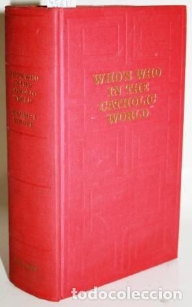 Libros: WHO'S WHO IN THE CATHOLIC WORLD. VOLUME I: EUROPE - V.V.A.A.