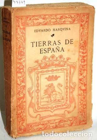 Libros: TIERRAS DE ESPA&Ntilde;A - MARQUINA, Eduardo - Foto 1