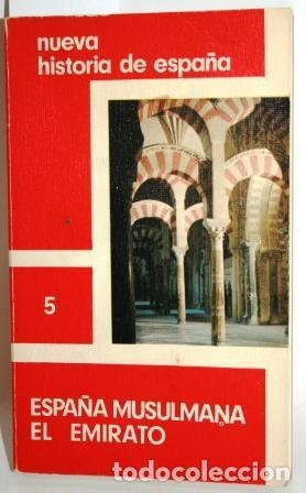 Libros: ESPA&Ntilde;A MUSULMANA. EL EMIRATO - V.V.A.A. - Foto 1