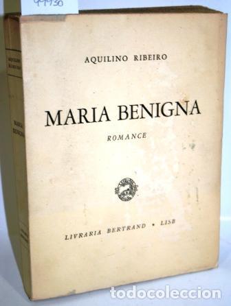 Libros: MARIA BENIGNA. ROMANCE - RIBEIRO, Aquilino - Foto 1