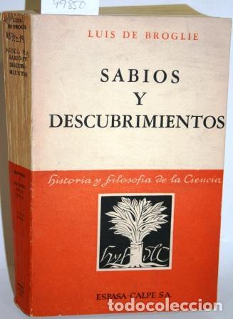 Libros: SABIOS Y DESCUBRIMIENTOS - BROGLIE, Luis de - Foto 1