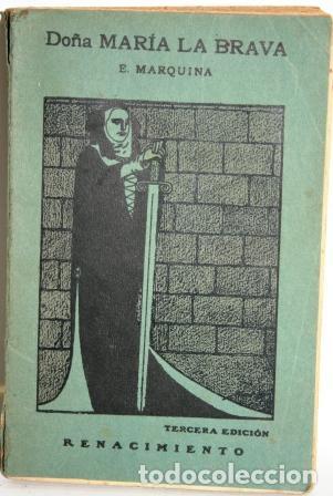 Libros: DO&Ntilde;A MAR&Iacute;A LA BRAVA - MARQUINA, Eduardo - Foto 1