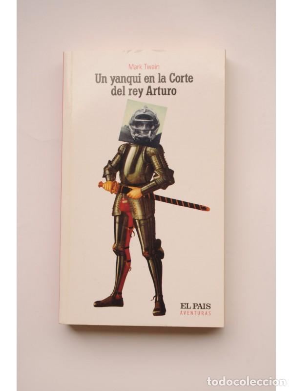 Libros: Un yanqui en la Corte del Rey Arturo - TWAIN, Mark - Foto 1