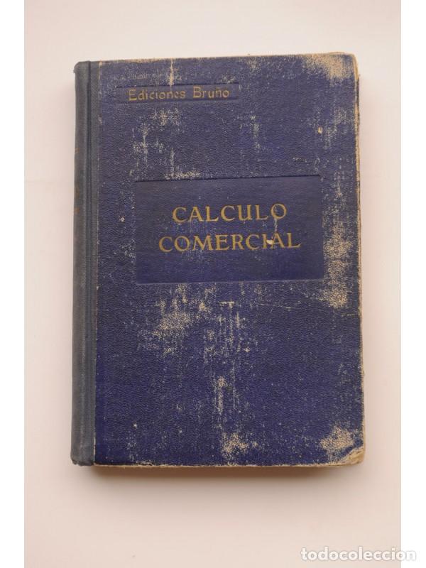 Libros: C&aacute;lculo comercial - AUTORES VARIOS - Foto 1