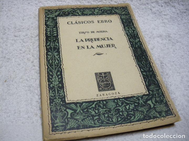 Libros: LA PRUDENCIA EN LA MUJER - Tirso de Molina - Foto 1