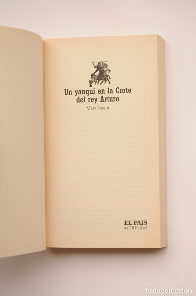 Libros: Un yanqui en la Corte del Rey Arturo - TWAIN, Mark - Foto 2
