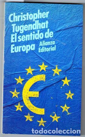 Libros: EL SENTIDO DE EUROPA - TUGENDHAT, Christopher - Foto 1