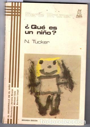 Libros: &iquest;QU&Eacute; ES UN NI&Ntilde;O? - TUCKER, Nicholas - Foto 1