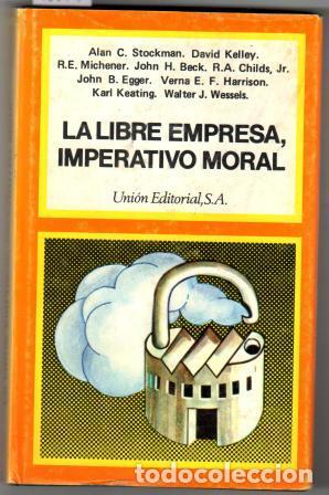 Libros: LA LIBRE EMPRESA, IMPERATIVO MORAL - V.V.A.A. - Foto 1