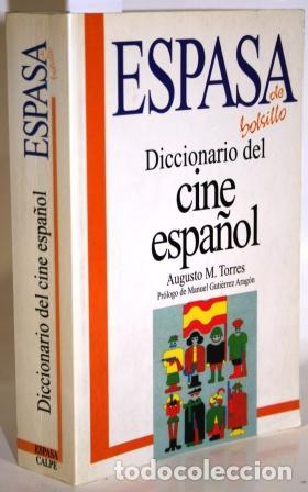 Libros: DICCIONARIO DEL CINE ESPA&Ntilde;OL - TORRES, Augusto M. - Foto 1