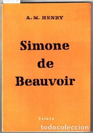 Libros: SIMONE DE BEAUVOIR - HENRY, A. M. - Foto 1