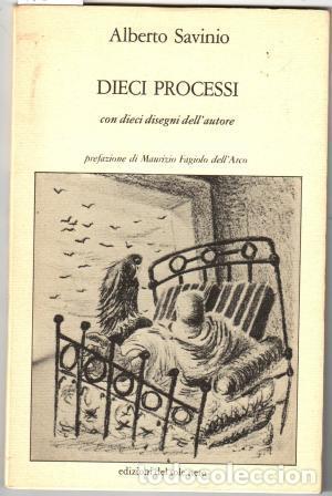 Libros: DIECI PROCESSI. Con dieci disegni dell&acute;autore - SAVINIO, Alberto - Foto 1