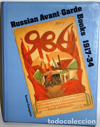 Libros: RUSSIAN AVANT-GARDE BOOKS 1917-34 - COMPTON, Susan - Foto 1