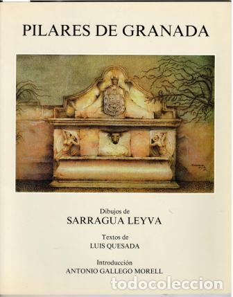 Libros: PILARES DE GRANADA - QUESADA, Luis (textos) - Foto 1