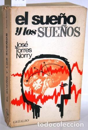 Libros: EL SUE&Ntilde;O Y LOS SUE&Ntilde;OS - TORRES NORRY, Jos&eacute; - Foto 1