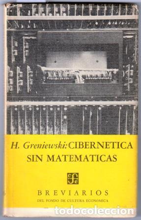 Libros: CIBERN&Eacute;TICA SIN MATEM&Aacute;TICAS - GRENIEWSKI, Henryk - Foto 1