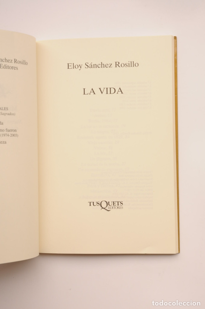 Libros: La vida - S&Aacute;NCHEZ ROSILLO, Eloy - Foto 2