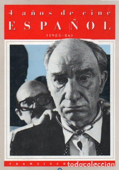Libri di seconda mano: LLINAS, Francisco (Coord.). - 4 A&Ntilde;OS DE CINE ESPA&Ntilde;OL (1983-86).