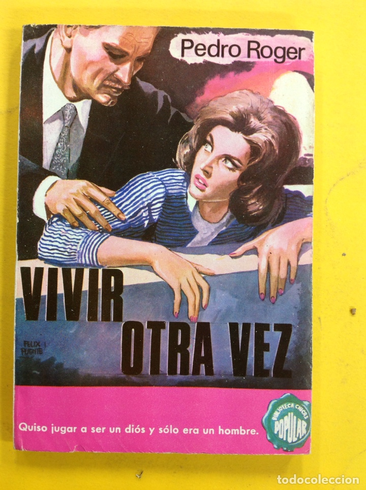Libros: Vivir otra vez - Pedro roger - Foto 1