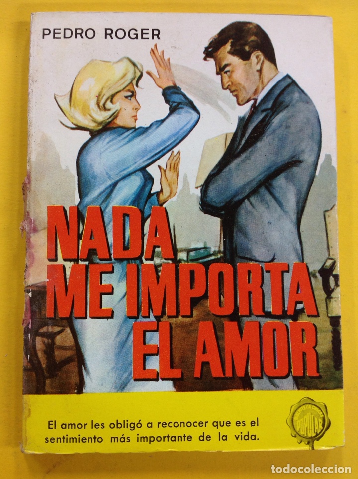 Libros: Pedro Roger - Nada me importa el amor - Foto 1