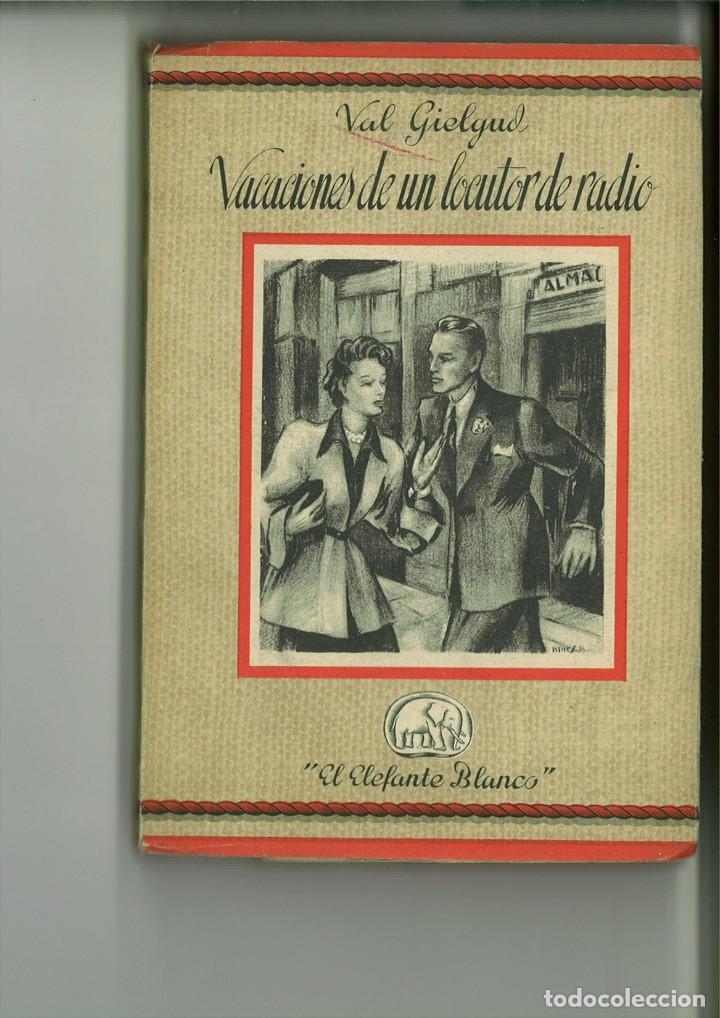 Livres: VACACIONES DE UN LOCUTOR DE RADIO. Val Guielgud