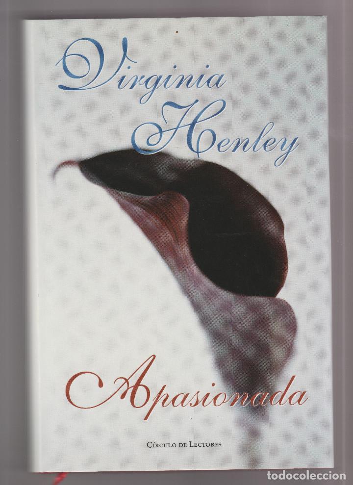 Libros: APASIONADA- VIRGINIA HENLEY - Foto 1