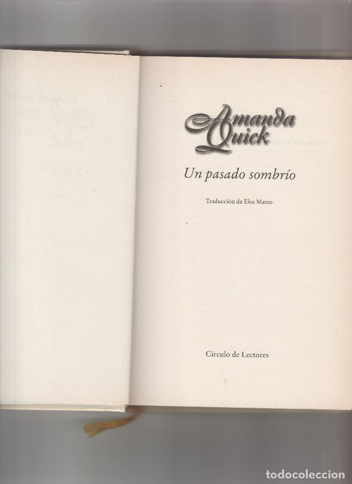 Libros: UN PASADO SOMBRIO- AMANDA QUICK - Foto 2