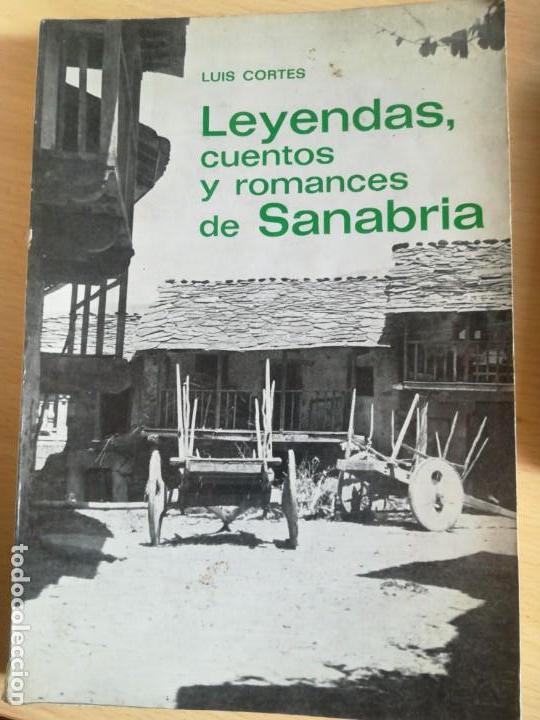 Libros: LEYENDAS CUENTOS Y ROMANCES DE SANABRIA,LUIS CORTES. - Foto 1