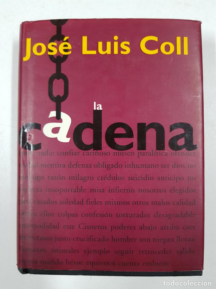 Libros: La Cadena / Jose Luis Coll - Foto 1