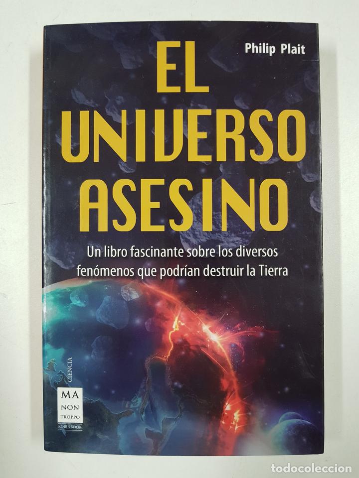 Libros: El universo asesino / Philip Plait - Foto 1