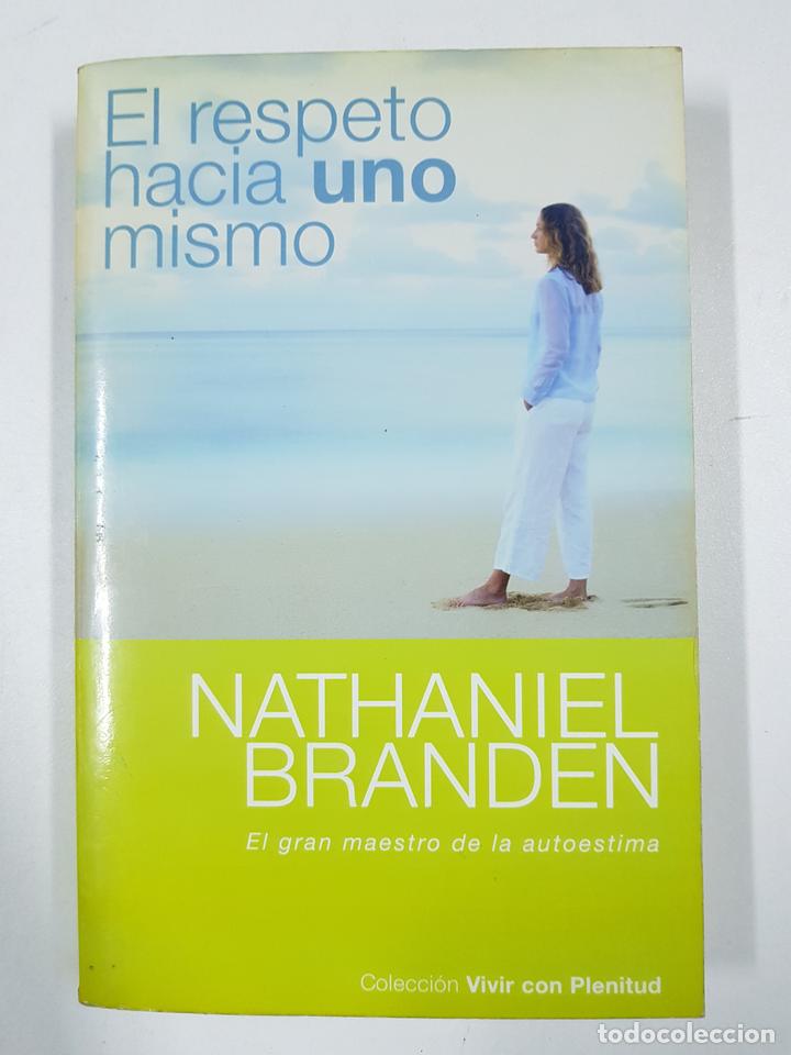 Libros: El respeto a uno mismo / Nathaniel Branden - Foto 1
