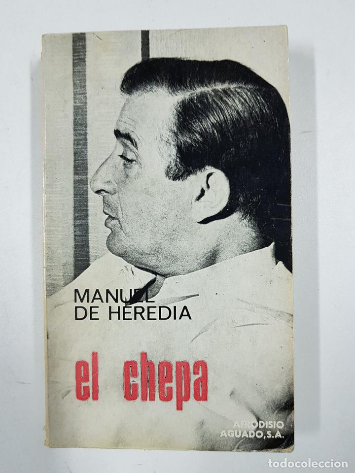 Libros: El Chepa / Manuel de Heredia - Foto 1