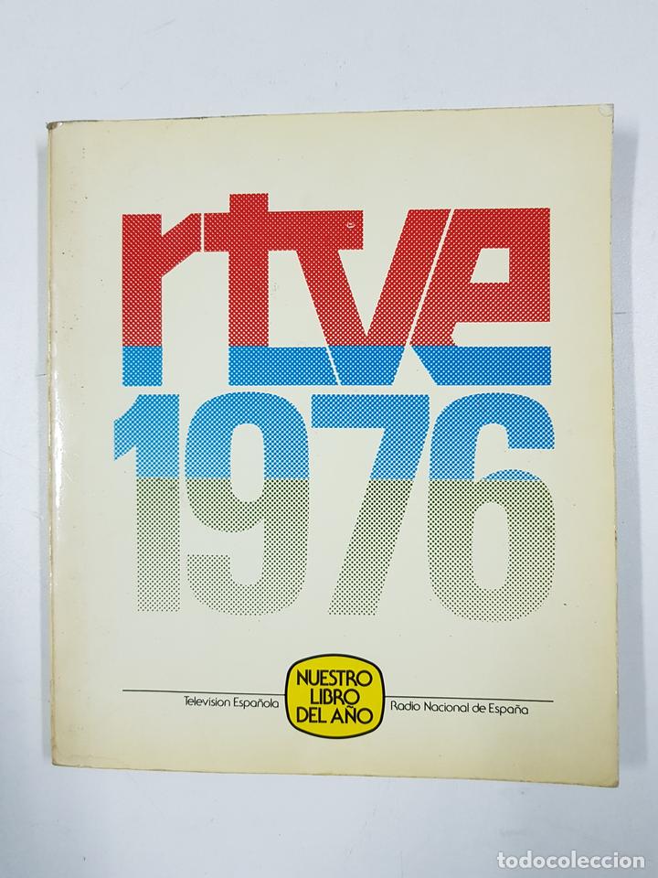 Libros: RTVE 1976. Nuestro libro del a&ntilde;o / AUTORES VARIOS - Foto 1
