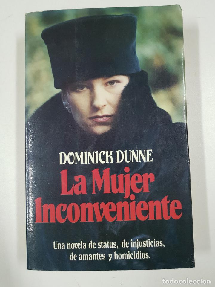 Libros: La mujer Inconveniente / Dominick Dunne - Foto 1