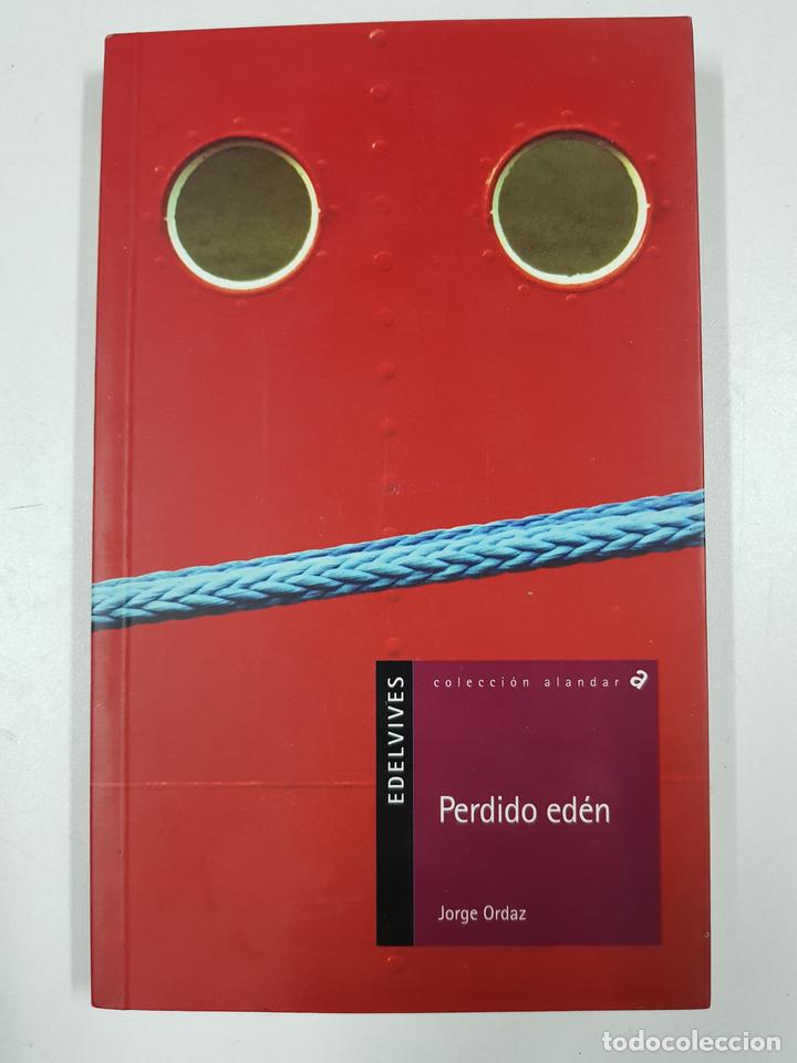 Libros: Perdido ed&eacute;n / Jorge Ordaz - Foto 1
